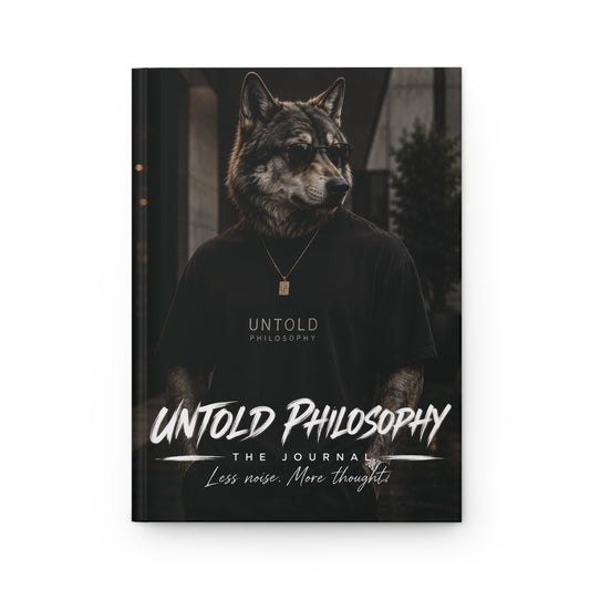 Hardcover Journal — "Untold Philosophy" Lined Notebook (Less Noise, More Thought)